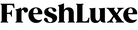 FreshLuxe
